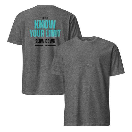 Know Your Limit T-Shirt - Stylish & Comfortable Wear - Sapphire Brand