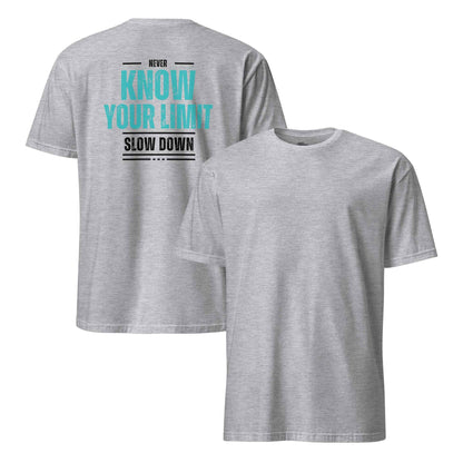 Know Your Limit T-Shirt - Stylish & Comfortable Wear - Sapphire Brand