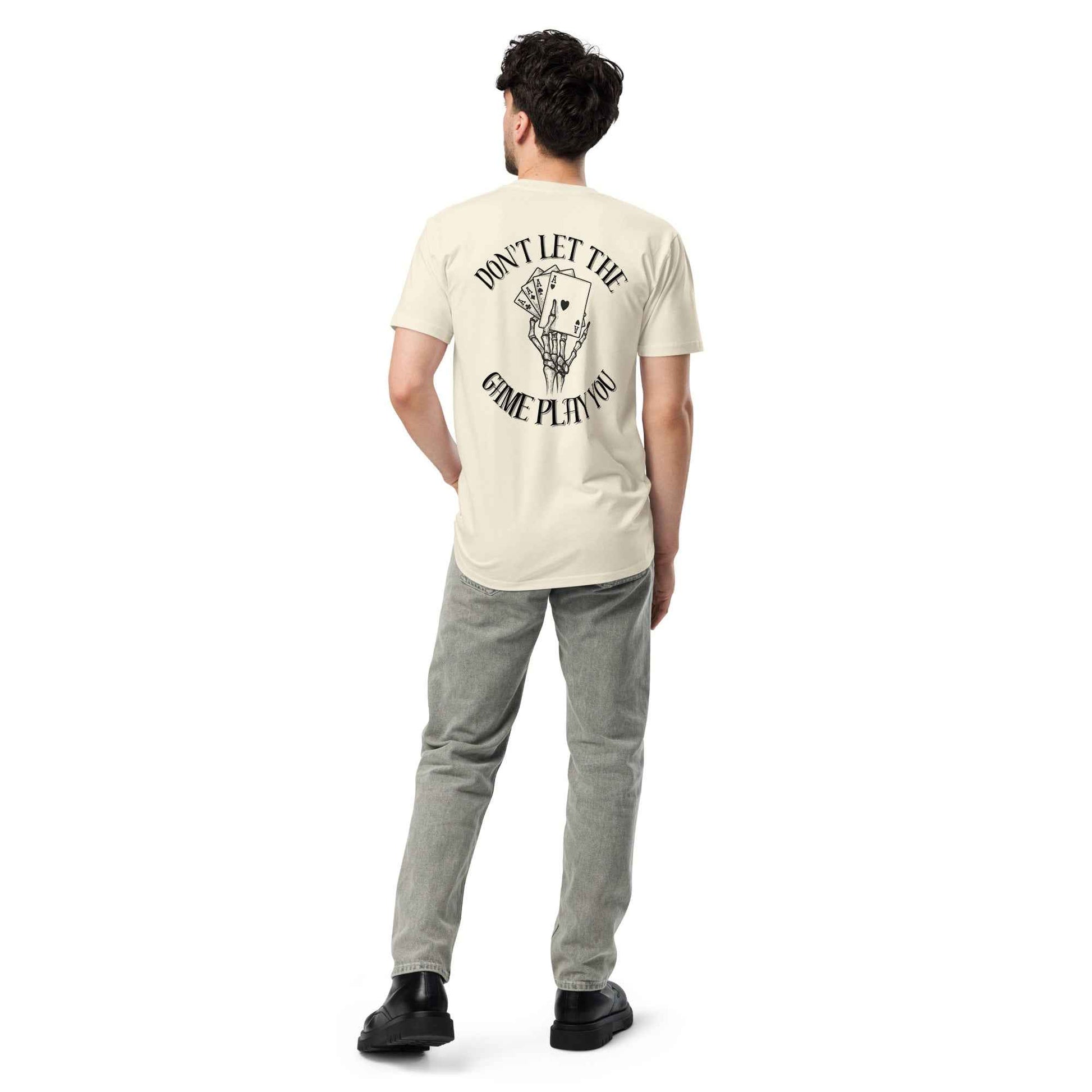 Don't Let The Game Play You Motivational T-Shirt - Premium Tee for Inspiration - Sapphire Brand